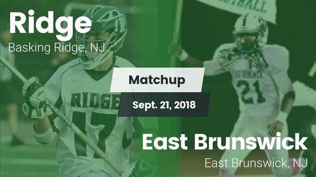 Watch this highlight video of the Ridge (Basking Ridge, NJ) football team in its game Matchup: Ridge vs. East Brunswick  2018 on Sep 21, 2018