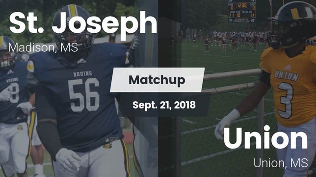 Watch this highlight video of the St. Joseph Catholic (Madison, MS) football team in its game Matchup: St. Joseph vs. Union  2018 on Sep 21, 2018