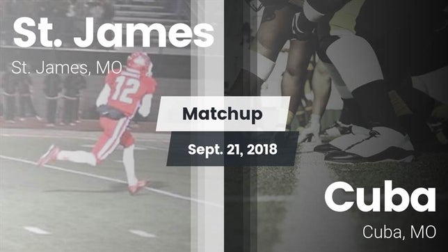 Watch this highlight video of the St. James (MO) football team in its game Matchup: St. James vs. Cuba  2018 on Sep 21, 2018