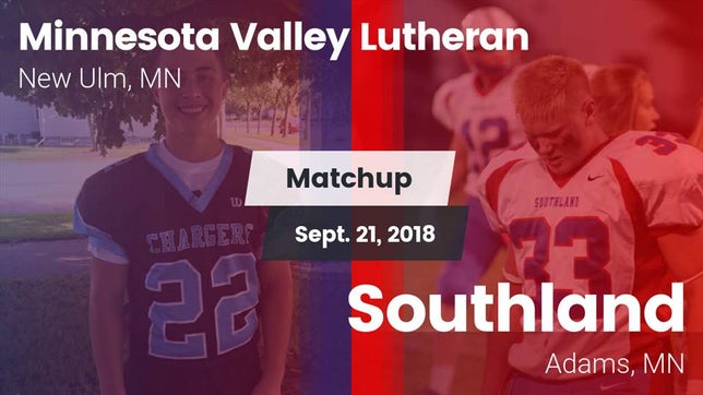 Watch this highlight video of the Minnesota Valley Lutheran (New Ulm, MN) football team in its game Matchup: Minnesota Valley vs. Southland  2018 on Sep 21, 2018