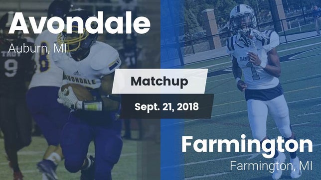 Watch this highlight video of the Avondale (Auburn Hills, MI) football team in its game Matchup: Avondale HS vs. Farmington  2018 on Sep 21, 2018