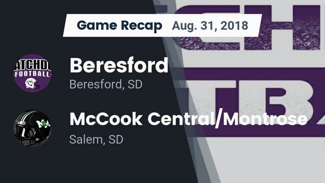 Watch this highlight video of the Beresford (SD) football team in its game Recap: Beresford  vs. McCook Central/Montrose  2018 on Aug 31, 2018