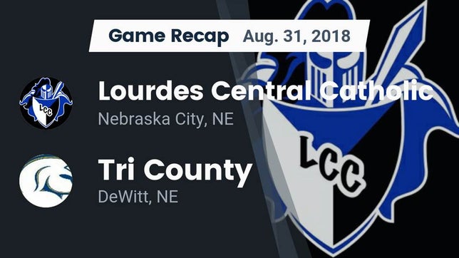 Watch this highlight video of the Lourdes Central Catholic (Nebraska City, NE) football team in its game Recap: Lourdes Central Catholic  vs. Tri County  2018 on Aug 31, 2018