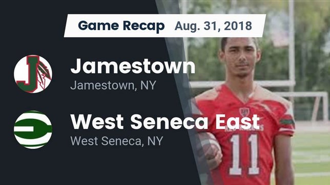 Watch this highlight video of the Jamestown (NY) football team in its game Recap: Jamestown  vs. West Seneca East  2018 on Aug 31, 2018