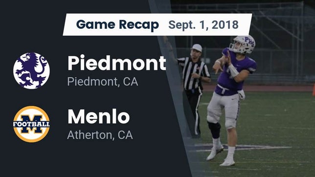Watch this highlight video of the Piedmont (CA) football team in its game Recap: Piedmont  vs. Menlo  2018 on Sep 1, 2018