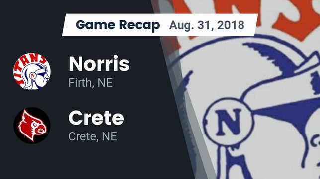 Watch this highlight video of the Norris (Firth, NE) football team in its game Recap: Norris vs. Crete  2018 on Aug 31, 2018