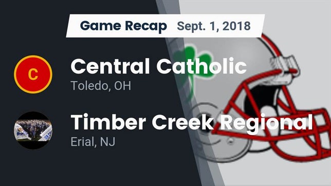 Watch this highlight video of the Central Catholic (Toledo, OH) football team in its game Recap: Central Catholic  vs. Timber Creek Regional  2018 on Sep 1, 2018