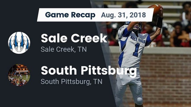 Watch this highlight video of the Sale Creek (TN) football team in its game Recap: Sale Creek  vs. South Pittsburg  2018 on Aug 31, 2018