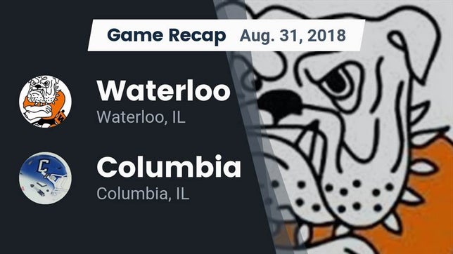 Watch this highlight video of the Waterloo (IL) football team in its game Recap: Waterloo  vs. Columbia  2018 on Aug 31, 2018