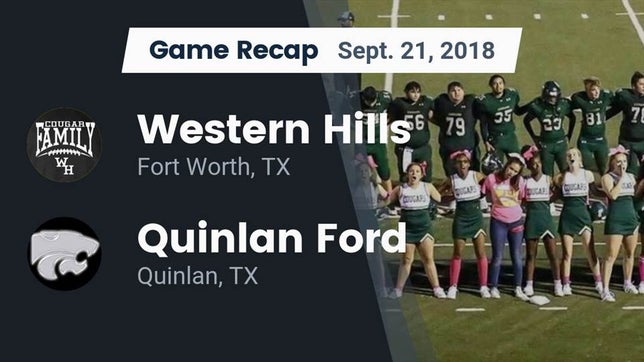 Watch this highlight video of the Western Hills (Fort Worth, TX) football team in its game Recap: Western Hills  vs. Quinlan Ford  2018 on Sep 20, 2018