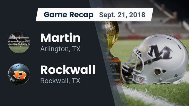 Watch this highlight video of the Martin (Arlington, TX) football team in its game Recap: Martin  vs. Rockwall  2018 on Sep 20, 2018