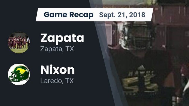 Watch this highlight video of the Zapata (TX) football team in its game Recap: Zapata  vs. Nixon  2018 on Sep 21, 2018