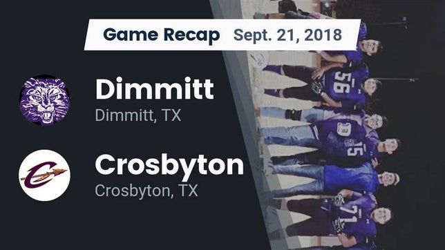 Watch this highlight video of the Dimmitt (TX) football team in its game Recap: Dimmitt  vs. Crosbyton  2018 on Sep 21, 2018