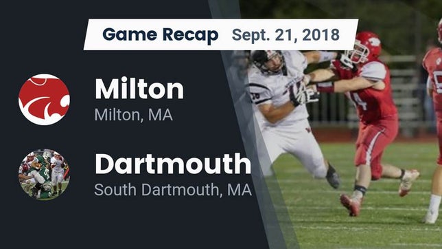 Watch this highlight video of the Milton (MA) football team in its game Recap: Milton  vs. Dartmouth  2018 on Sep 21, 2018