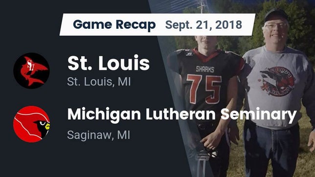 Watch this highlight video of the St. Louis (MI) football team in its game Recap: St. Louis  vs. Michigan Lutheran Seminary  2018 on Sep 21, 2018