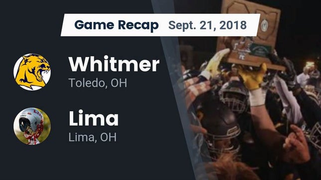 Watch this highlight video of the Whitmer (Toledo, OH) football team in its game Recap: Whitmer  vs. Lima  2018 on Sep 21, 2018