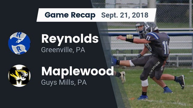 Watch this highlight video of the Reynolds (Greenville, PA) football team in its game Recap: Reynolds  vs. Maplewood  2018 on Sep 21, 2018