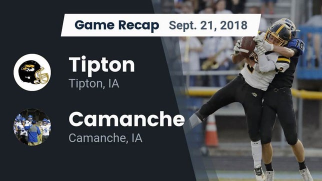 Watch this highlight video of the Tipton (IA) football team in its game Recap: Tipton  vs. Camanche  2018 on Sep 21, 2018