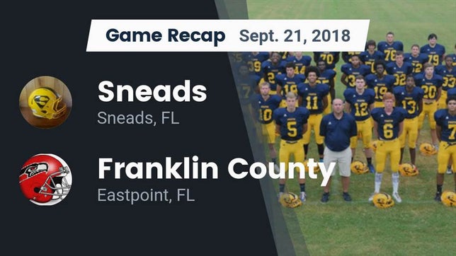 Watch this highlight video of the Sneads (FL) football team in its game Recap: Sneads  vs. Franklin County  2018 on Sep 21, 2018