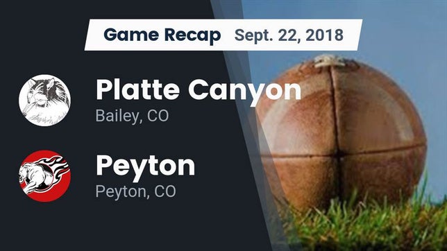 Watch this highlight video of the Platte Canyon (Bailey, CO) football team in its game Recap: Platte Canyon  vs. Peyton  2018 on Sep 22, 2018