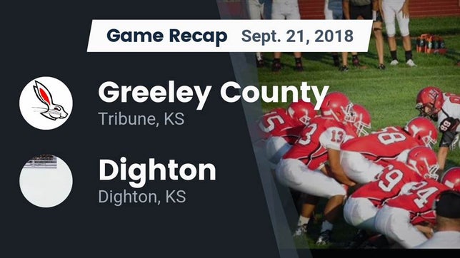 Watch this highlight video of the Greeley County (Tribune, KS) football team in its game Recap: Greeley County  vs. Dighton  2018 on Sep 21, 2018
