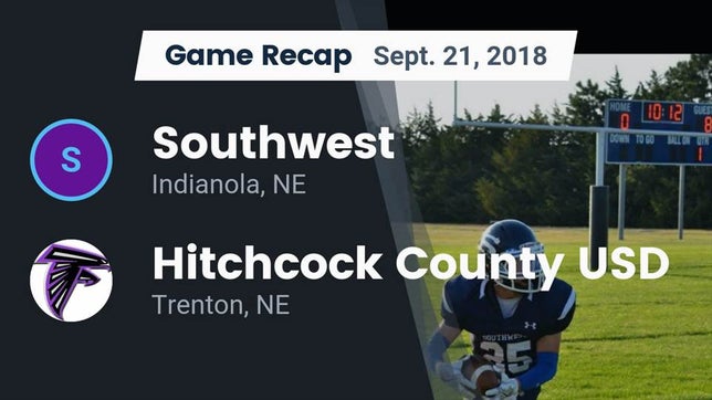 Watch this highlight video of the Southwest (Bartley, NE) football team in its game Recap: Southwest  vs. Hitchcock County USD  2018 on Sep 21, 2018