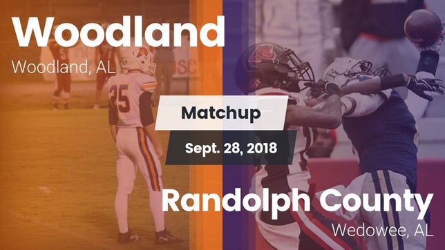 Watch this highlight video of the Woodland (AL) football team in its game Matchup: Woodland vs. Randolph County  2018 on Sep 28, 2018