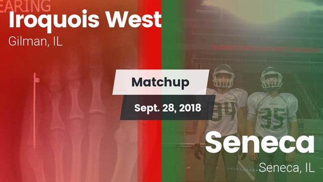 Watch this highlight video of the Iroquois West (Gilman, IL) football team in its game Matchup: Iroquois West High vs. Seneca  2018 on Sep 28, 2018