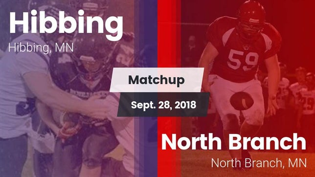Watch this highlight video of the Hibbing (MN) football team in its game Matchup: Hibbing vs. North Branch  2018 on Sep 28, 2018