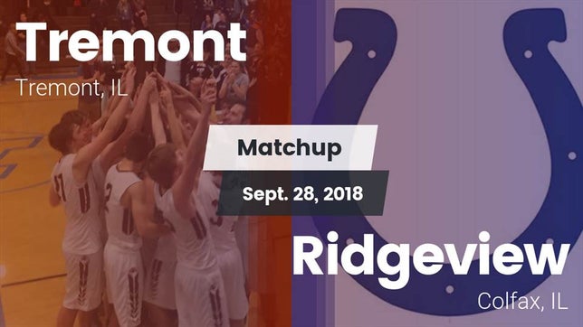 Watch this highlight video of the Tremont (IL) football team in its game Matchup: Tremont  vs. Ridgeview  2018 on Sep 28, 2018