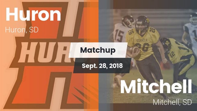 Watch this highlight video of the Huron (SD) football team in its game Matchup: Huron vs. Mitchell  2018 on Sep 28, 2018