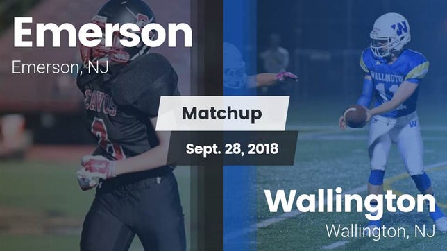 Watch this highlight video of the Emerson (NJ) football team in its game Matchup: Emerson vs. Wallington  2018 on Sep 28, 2018