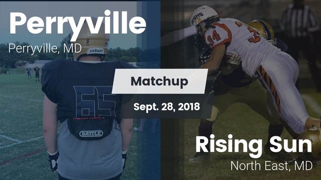 Watch this highlight video of the Perryville (MD) football team in its game Matchup: Perryville High vs. Rising Sun  2018 on Sep 28, 2018