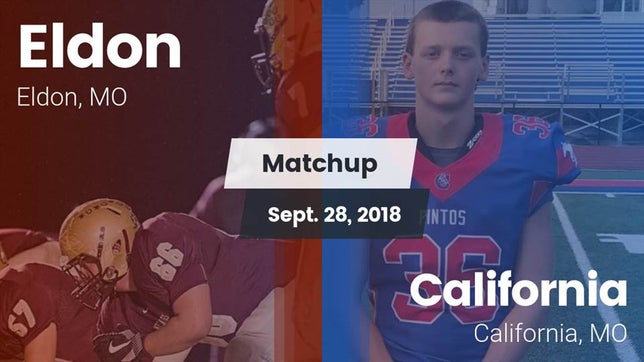 Watch this highlight video of the Eldon (MO) football team in its game Matchup: Eldon vs. California  2018 on Sep 28, 2018