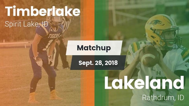 Watch this highlight video of the Timberlake (Spirit Lake, ID) football team in its game Matchup: Timberlake vs. Lakeland  2018 on Sep 28, 2018