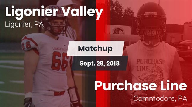 Watch this highlight video of the Ligonier Valley (Ligonier, PA) football team in its game Matchup: Ligonier Valley vs. Purchase Line  2018 on Sep 28, 2018