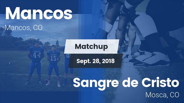 Watch this highlight video of the Mancos (CO) football team in its game Matchup: Mancos vs. Sangre de Cristo  2018 on Sep 28, 2018