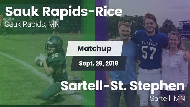 Watch this highlight video of the Sauk Rapids-Rice (Sauk Rapids, MN) football team in its game Matchup: Sauk Rapids-Rice Hig vs. Sartell-St. Stephen  2018 on Sep 28, 2018