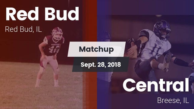 Watch this highlight video of the Red Bud (IL) football team in its game Matchup: Red Bud vs. Central  2018 on Sep 28, 2018