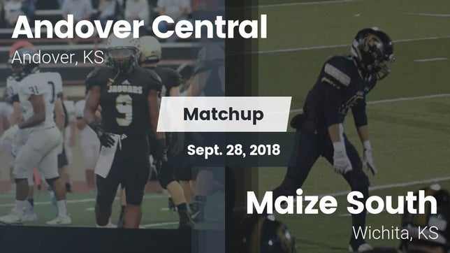 Watch this highlight video of the Central (Andover, KS) football team in its game Matchup: Andover Central vs. Maize South  2018 on Sep 28, 2018