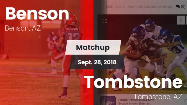 Watch this highlight video of the Benson (AZ) football team in its game Matchup: Benson vs. Tombstone  2018 on Sep 28, 2018