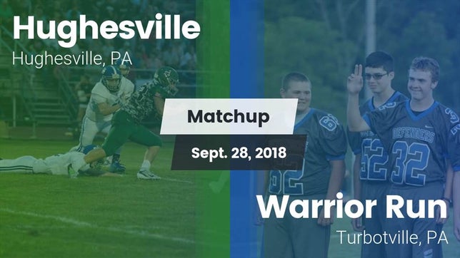Watch this highlight video of the Hughesville (PA) football team in its game Matchup: Hughesville vs. Warrior Run  2018 on Sep 28, 2018