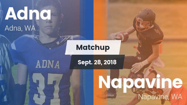 Watch this highlight video of the Adna (WA) football team in its game Matchup: Adna vs. Napavine  2018 on Sep 28, 2018