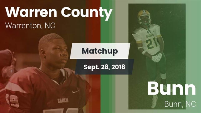 Watch this highlight video of the Warren County (Warrenton, NC) football team in its game Matchup: Warren County vs. Bunn  2018 on Sep 28, 2018