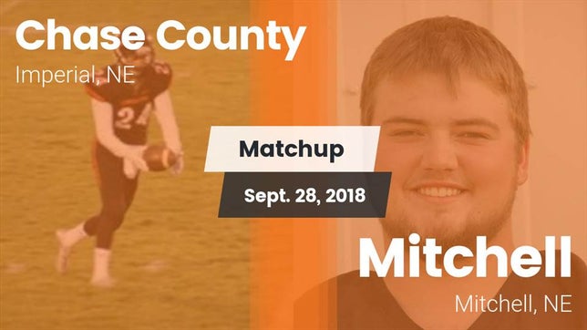 Watch this highlight video of the Chase County (Imperial, NE) football team in its game Matchup: Chase County High vs. Mitchell  2018 on Sep 28, 2018