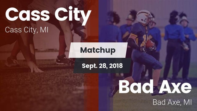 Watch this highlight video of the Cass City (MI) football team in its game Matchup: Cass City vs. Bad Axe  2018 on Sep 28, 2018