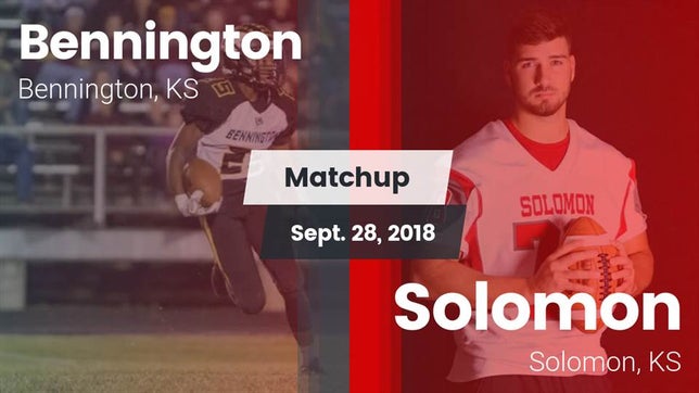 Watch this highlight video of the Bennington (KS) football team in its game Matchup: Bennington High vs. Solomon  2018 on Sep 28, 2018