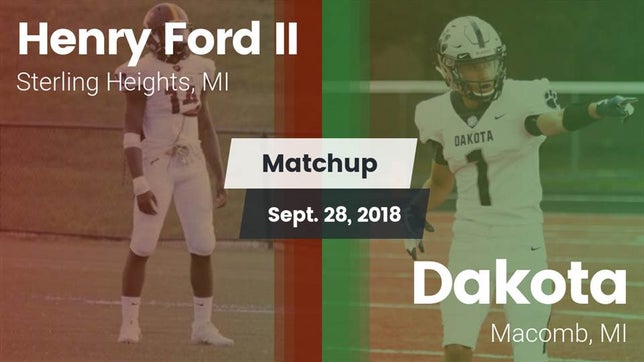 Watch this highlight video of the Utica Ford (Sterling Heights, MI) football team in its game Matchup: Henry Ford II High S vs. Dakota  2018 on Sep 28, 2018