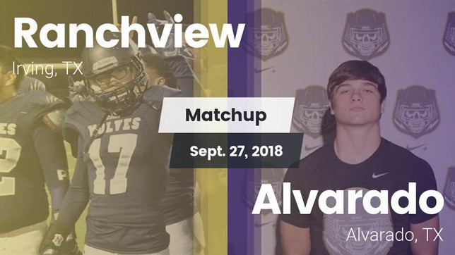 Watch this highlight video of the Ranchview (Irving, TX) football team in its game Matchup: Ranchview High vs. Alvarado  2018 on Dec 7, 2018