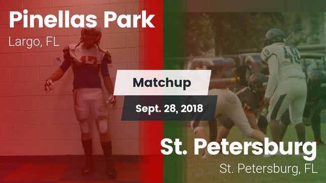 Watch this highlight video of the Pinellas Park (Largo, FL) football team in its game Matchup: Pinellas Park vs. St. Petersburg  2018 on Sep 28, 2018